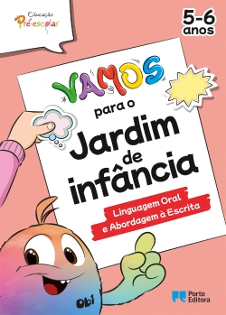 Bertrand.pt - VAMOS para o jardim de infância - Linguagem Oral e Abordagem à Escrita - 5-6 Anos