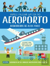 Vamos Passar um Dia no Aeroporto