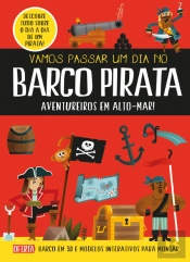 Vamos Passar um Dia no Barco Pirata