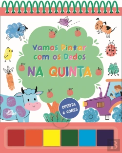 Bertrand.pt - Vamos Pintar com os Dedos na Quinta