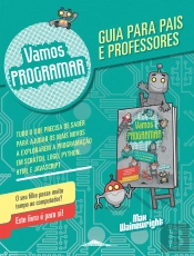 Vamos Programar: Guia para Pais e Professores