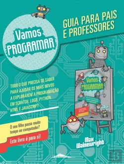 Bertrand.pt - Vamos Programar: Guia para Pais e Professores
