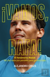 ¡Vamos, Rafa!