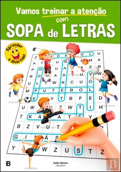 Bertrand.pt - Vamos Treinar a Atenção com Sopa de Letras