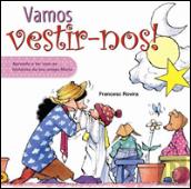 Vamos vestir-nos!