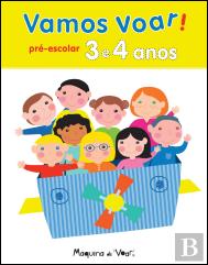 Vamos Voar! Pré-Escolar 3 e 4 anos