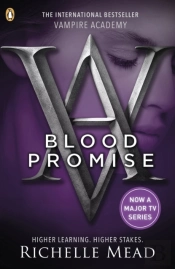 Vampire Academy: Blood Promise (Book 4)
