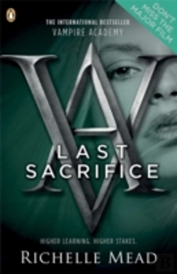 Bertrand.pt - Vampire Academy: Last Sacrifice (Book 6)