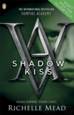Bertrand.pt - Vampire Academy: Shadow Kiss (Book 3)