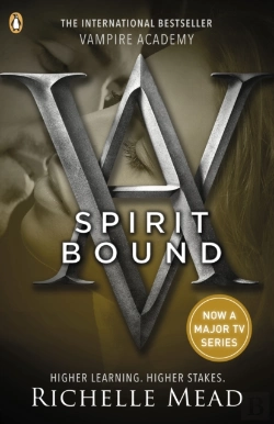 Bertrand.pt - Vampire Academy: Spirit Bound (Book 5)
