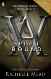 Vampire Academy: Spirit Bound (Book 5)