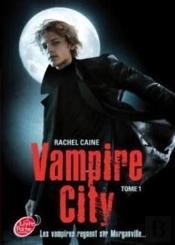 Vampire City - Tome 1