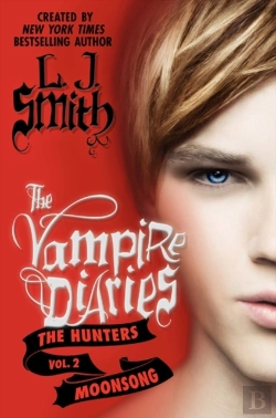Bertrand.pt - Vampire Diaries: The Hunters: Moonsong