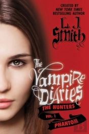 Vampire Diaries: The Hunters: Phantom