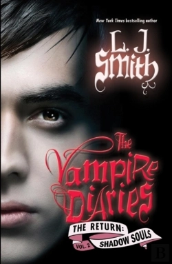 Bertrand.pt - Vampire Diaries: The Return: Shadow Souls