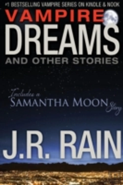 Bertrand.pt - Vampire Dreams And Other Stories (Includes A Samantha Moon Short Story)
