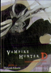 Vampire Hunter D Omnibus: Book Three