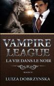 Vampire League - Book Iv