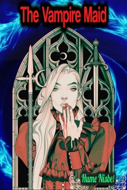Bertrand.pt - Vampire Maid - Hume Nisbet