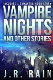Vampire Nights And Other Stories (Includes A Samantha Moon Story)