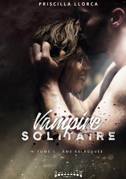 Bertrand.pt - Vampire Solitaire Tome 1 : Âme Retrouvée