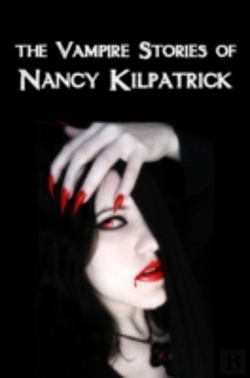 Bertrand.pt - Vampire Stories Of Nancy Kilpatrick