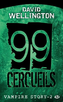 Bertrand.pt - Vampire Story T.2 : 99 Cercueils
