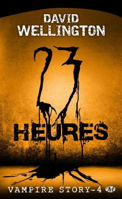 Bertrand.pt - Vampire Story T.4 : 23 Heures