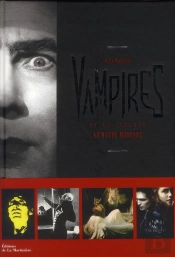 Vampires. De La Realite Au Mythe