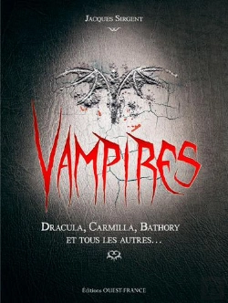 Bertrand.pt - Vampires - Elisabeth Bathory, Dracula, Carmilla Et Tous Les Autres...