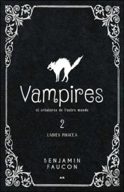 Vampires Et Creatures De L'Autre Monde T2 - L'Abies Pinacea