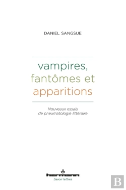 Bertrand.pt - Vampires, Fantômes Et Apparitions : Nouveaux Essais De Pneumatologie Littéraire