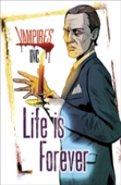 Vampires Inc: Life Is Forever