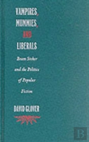 Vampires, Mummies And Liberals