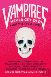 Vampires Never Get Old