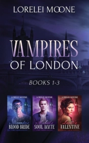Vampires Of London: Books 1-3