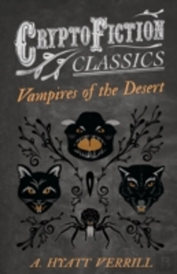 Bertrand.pt - Vampires Of The Desert (Cryptofiction Classics)
