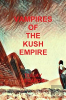 Vampires Of The Kush Empire