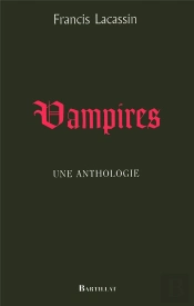 Vampires ; Une Anthologie