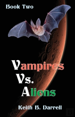 Bertrand.pt - Vampires Vs. Aliens: Book Two