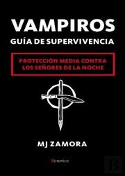 Vampiros. Guía De Supervivencia