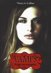 Vamps T.3 Ange Ou Vampire