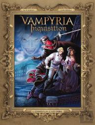 Vampyria Inquisition Tome 1 : L'Inquisiteur Et Son Ombre