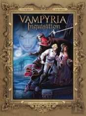 Vampyria Inquisition Tome 1 : L'Inquisiteur Et Son Ombre