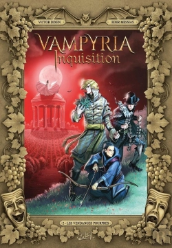 Bertrand.pt - Vampyria Inquisition Tome 2 : Les Vendanges Pourpres