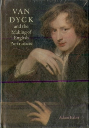 Van Dyck And The Making Of English Portraiture