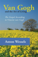Van Gogh And The Art Of Living