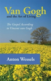 Van Gogh And The Art Of Living