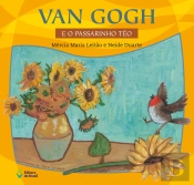 Van Gogh E O Passarinho Téo