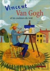 Van Gogh Et Les Couleurs Du Vent
